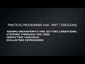 Tutorial Practical Programmer Java IntelliJ IDEA - Part 7 Debugging