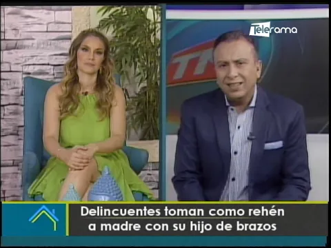 Delincuentes toman como rehén a madre con su hijo de brazos