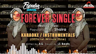 Download FOREVER SINGLE (Walang Jowa) KARAOKE | INSTRUMENTALS 𝘣𝘺 𝗦𝗵𝗮𝗶𝗿𝗮 MP3