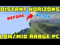 How to use DISTANT HORIZONS mod in Minecraft even if you have a LOW end pc