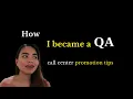 How I was promoted from agent to QA call center promotion tips