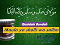 Download Lagu maula ya sholli wa sallim Karaoke solawat Burdah مولاي صل وسلم دائما ابدا