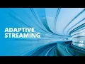 Download Lagu Adaptive Streaming