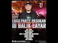 Lagu SPECIAL PARTY OF PASUKAN DI BALIK LAYAR BY DJ NANANK ON THE BASS LIVE FROM STASIUN SURABAYA