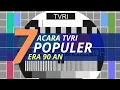 Download Lagu 7 Most Popular TVRI Shows of the 90s, Your Favorite Shows Are on the List Too