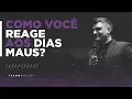 Download Lagu Tiago Brunet - Como você reage aos dias maus?