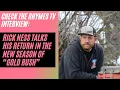 Rick Ness talks his return to Gold Rush and dealing with his mental health