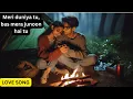 Download Lagu Meri duniya tu, bas mera junoon hai tu || HINDI LOVE SONGS VIDEO