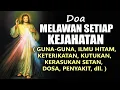 Download Lagu Doa Katolik Melawan Guna-Guna, Ilmu Hitam, Keterikatan, Kutukan, Kerasukan Setan, Dosa, Penyakit