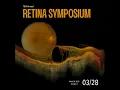 Download Lagu 18th Annual UIC Retina Symposium
