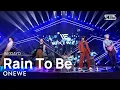 Download Lagu ONEWE(원위) - Rain To Be(비를 몰고 오는 소년) @인기가요 inkigayo 20210627