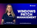 Patch Management for Windows Challenges and Best Practices for 2023