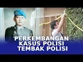 Download Lagu Perkembangan Kasus Polisi Tembak Polisi (1) - SATU MEJA