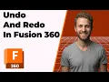 How To Undo And Redo In Fusion 360 2026 Easy Guide
