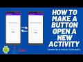 How to Make a Button Open a New Activity - Android Studio Tutorial