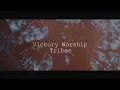 Victory Worship - Tribes