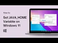How to Set JAVA - HOME Variable on Windows 11