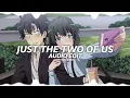just the two of us - grover washington jr (TikTok Remix) | Audio Edit