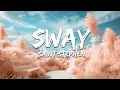 Download Lagu Saint Stephen - Sway (Lyrics)