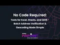 No code required Tools for Excel Sheets QGIS - batch address verification geocoding made simple