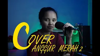 Download ANGGUR MERAH 2 -LOELA DRAKEL COVER  [Gutrin Sehadun] MP3