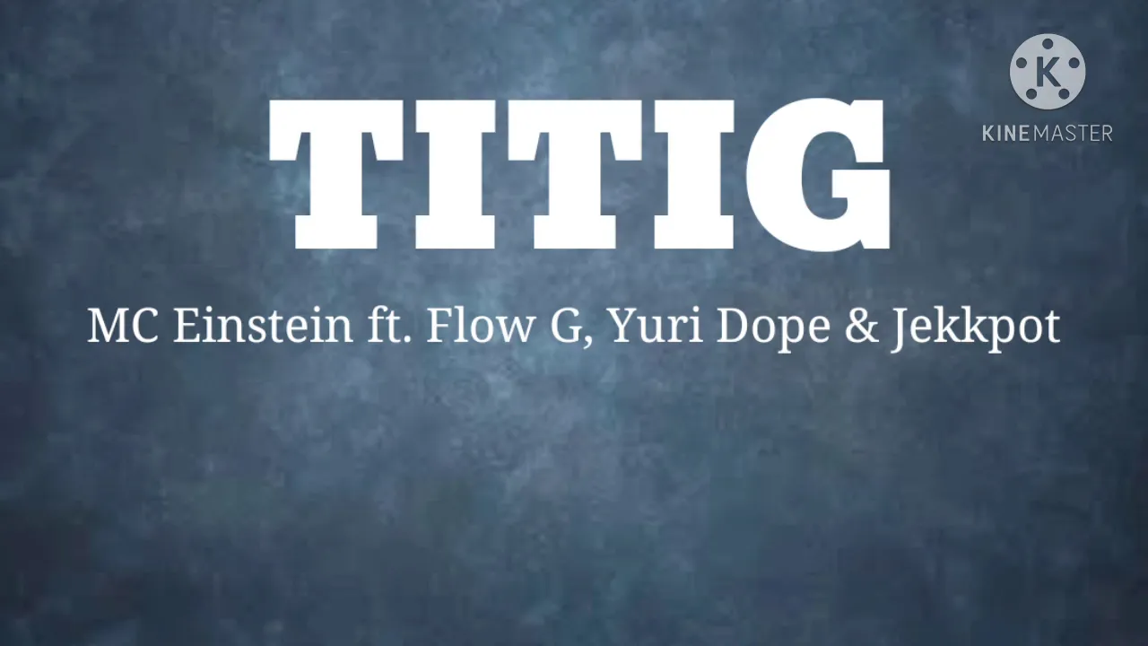 MC Einstein ft. Flow G, Yuri Dope & Jekkpot - TITIG Lyrics