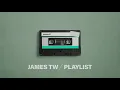 Download Lagu James TW - Playlist (Official Lyric Video)