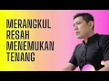 Download Lagu Merangkul Resah Menemukan Tenang