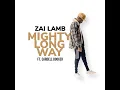 Download Lagu Mighty Long Way By Zai Lamb(Feat. Cardell Booker)