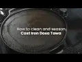 How to clean and season HomePuff Cast Iron Dosa Tawa
