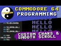 Commodore 64 Programming Part 4 Smooth Scrolling Custom Characters KickAssembler Macros