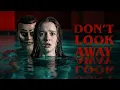DON T LOOK AWAY Full Horror Movie Kelly Bastard Michael Mitton Colm Hill Level 33