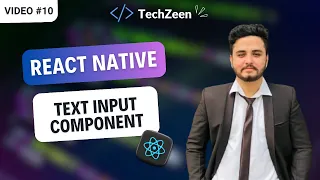 React Native Tutorial Text Input Component with onChangeText Event