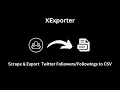 How to Scrape and Export Twitter Followers and Followings to CSV in 2026