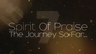 the journey of spirit of praise retrospect