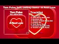 Tom Pulse feat. Jeffrey Sams - A Real Love (Time Worxx Remix Edit)