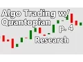Research - Algorithmic Trading with Python and Quantopian p 4