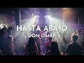 Don Omar - Hasta Abajo (Visualizer)
