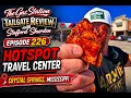 Ep 226 Hot Spot Travel Center Crystal Springs Miss