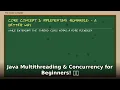 Master Java Multithreading Concurrency for Beginners Parallel Programming Explained