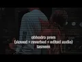 Lagu obhodro prem slowed + reverbed + edit audio || অভদ্র প্রেম || Bangla song ||