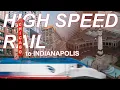 High Speed Rail Between Chicago and Indianapolis - U S City Pair Investigation