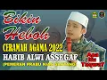 Download Lagu Ceramah Habib Alwi Assegaf || Prabu Kian Santang || Bikin Heboh Jamaah - Apa Itu Taqwa