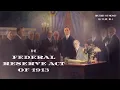 The Federal Reserve Act of 1913 HOM 30-C