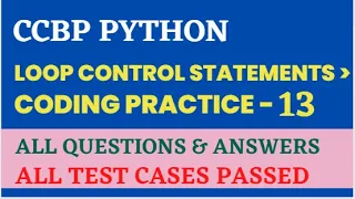 Loop Control Statements Coding Practice - 13 Python NxtWave CCBP 4 0