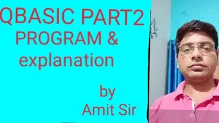 QBASIC PART 2 program and explanation