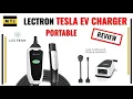 Lectron Portable Tesla EV Charger 12A 32A Level 1 Level 2 Review