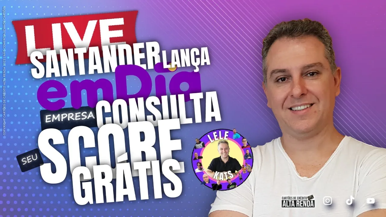 ????SANTANDER LANÇA SUA NOVA EMPRESA "EM DIA" COM CONSULTA DE SCORE GRÁTIS E NOVA VERSÃO AO WAY LIMITES
