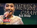 Download Lagu Menusa Gibah - Anik Arnika - New Arnika Jaya Live Desa Jatisura Kec Cikedung Kab Indramayu