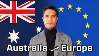 I Gave Up Australia for Europe – Here’s Why